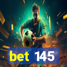 bet 145